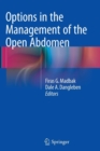 Options in the Management of the Open Abdomen - Book