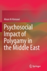 Psychosocial Impact of Polygamy in the Middle East - Book
