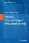 Perinatal Programming of Neurodevelopment - Book
