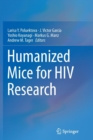 Humanized Mice for HIV Research - Book