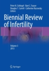 Biennial Review of Infertility : Volume 3 - Book