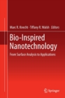 Bio-Inspired Nanotechnology : From Surface Analysis to Applications - Book