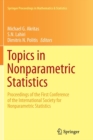 Topics in Nonparametric Statistics : Proceedings of the First Conference of the International Society for Nonparametric Statistics - Book