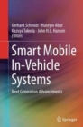Smart Mobile In-Vehicle Systems : Next Generation Advancements - Book
