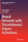 Neural Networks with Discontinuous/Impact Activations - Book