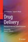 Drug Delivery : Materials Design and Clinical Perspective - Book