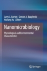 Nanomicrobiology : Physiological and Environmental Characteristics - Book