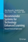 Recommender Systems for Technology Enhanced Learning : Research Trends and Applications - Book
