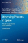 Observing Photons in Space : A Guide to Experimental Space Astronomy - Book