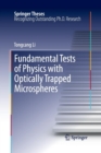 Fundamental Tests of Physics with Optically Trapped Microspheres - Book