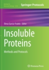 Insoluble Proteins : Methods and Protocols - Book