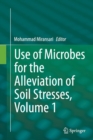 Use of Microbes for the Alleviation of Soil Stresses, Volume 1 - Book