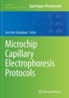 Microchip Capillary Electrophoresis Protocols - Book