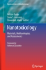 Nanotoxicology : Materials, Methodologies, and Assessments - Book