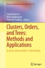 Clusters, Orders, and Trees: Methods and Applications : In Honor of Boris Mirkin's 70th Birthday - Book