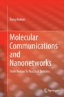 Molecular Communications and Nanonetworks : From Nature To Practical Systems - Book