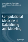 Computational Medicine in Data Mining and Modeling - Book