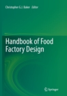 Handbook of Food Factory Design - Book