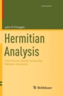 Hermitian Analysis : From Fourier Series to Cauchy-Riemann Geometry - Book