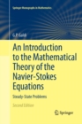 An Introduction to the Mathematical Theory of the Navier-Stokes Equations : Steady-State Problems - Book