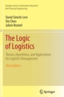 The Logic of Logistics : Theory, Algorithms, and Applications for Logistics Management - Book