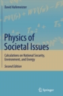 Physics of Societal Issues : Calculations on National Security, Environment, and Energy - Book