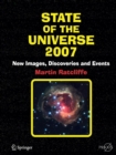 State of the Universe 2007 : New Images, Discoveries, and Events - Book