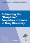 Optimizing the "Drug-Like" Properties of Leads in Drug Discovery - Book