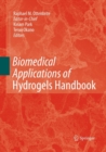 Biomedical Applications of Hydrogels Handbook - Book