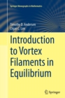 Introduction to Vortex Filaments in Equilibrium - Book