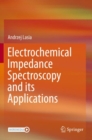 Electrochemical Impedance Spectroscopy and its Applications - Book