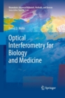 Optical Interferometry for Biology and Medicine - Book