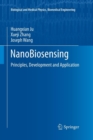 NanoBiosensing : Principles, Development and Application - Book