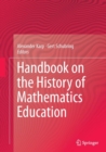 Handbook on the History of Mathematics Education - Book