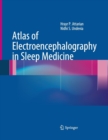 Atlas of Electroencephalography in Sleep Medicine - Book
