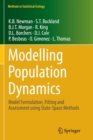 Modelling Population Dynamics : Model Formulation, Fitting and Assessment using State-Space Methods - Book