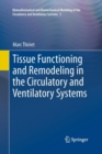 Tissue Functioning and Remodeling in the Circulatory and Ventilatory Systems - Book