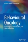 Behavioural Oncology : Psychological, Communicative, and Social Dimensions - Book