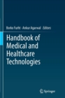 Handbook of Medical and Healthcare Technologies - Book