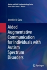 Aided Augmentative Communication for Individuals with Autism Spectrum Disorders - Book