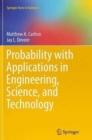 Probability with Applications in Engineering, Science, and Technology - Book