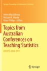 Topics from Australian Conferences on Teaching Statistics : OZCOTS 2008-2012 - Book
