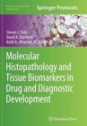 Molecular Histopathology and Tissue Biomarkers in Drug and Diagnostic Development - Book