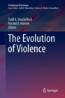 The Evolution of Violence - Book