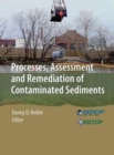 Processes, Assessment and Remediation of Contaminated Sediments - Book