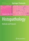 Histopathology : Methods and Protocols - Book