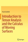 Introduction to Tensor Analysis and the Calculus of Moving Surfaces - Book