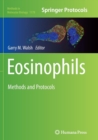 Eosinophils : Methods and Protocols - Book