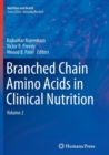 Branched Chain Amino Acids in Clinical Nutrition : Volume 2 - Book