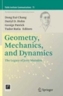 Geometry, Mechanics, and Dynamics : The Legacy of Jerry Marsden - Book